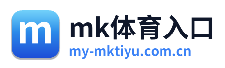 mk体育入口
